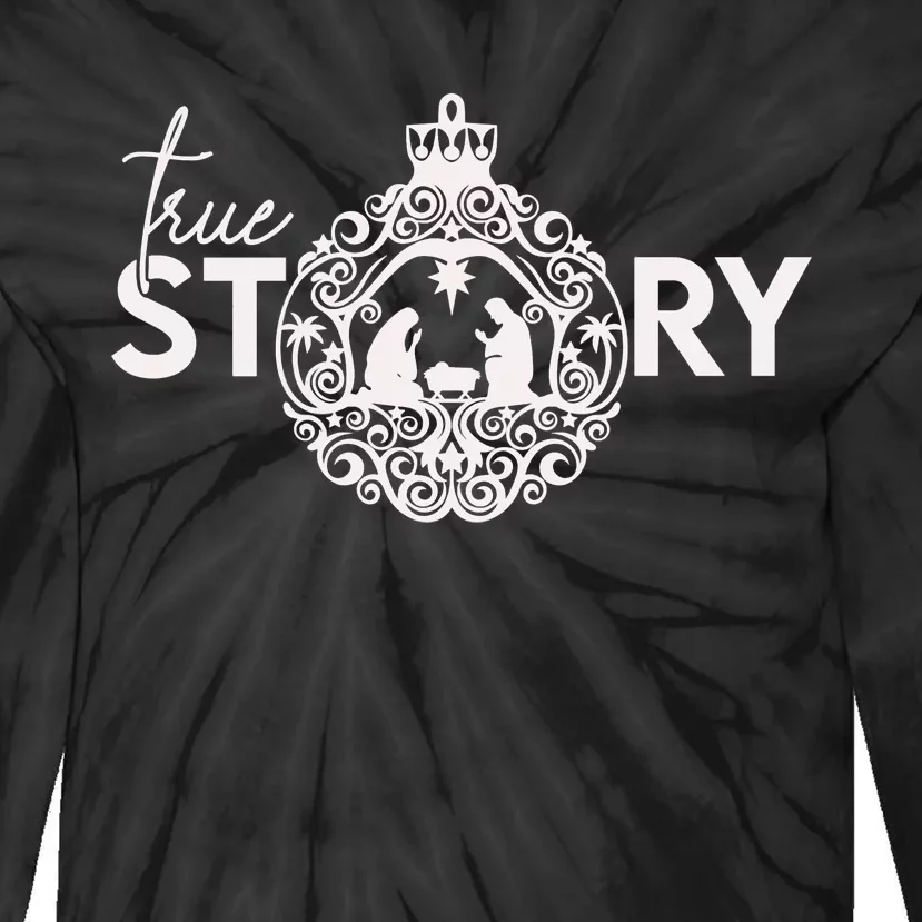 True Christian Nativity Story The Christmas Story Tie-Dye Long Sleeve Shirt