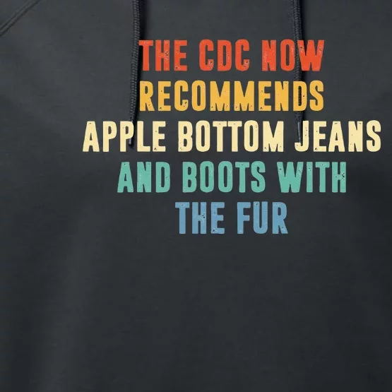 The CDC Now Recommends Apple Bottom Jeans And Boots Performance Fleece Hoodie