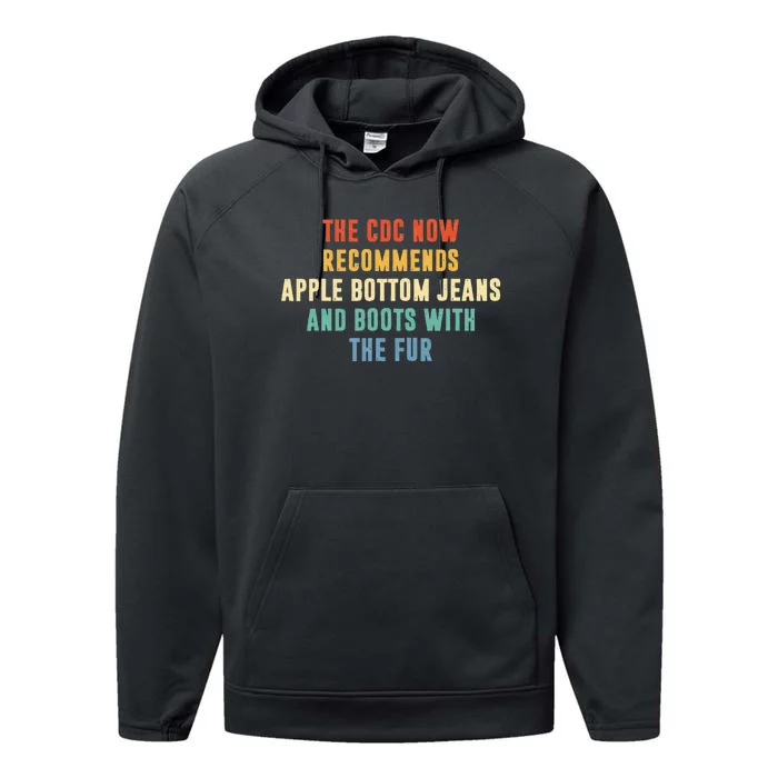 The CDC Now Recommends Apple Bottom Jeans And Boots Performance Fleece Hoodie