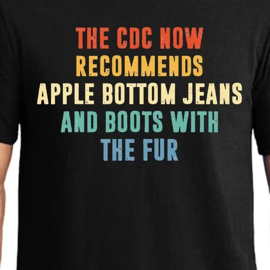 The CDC Now Recommends Apple Bottom Jeans And Boots Pajama Set