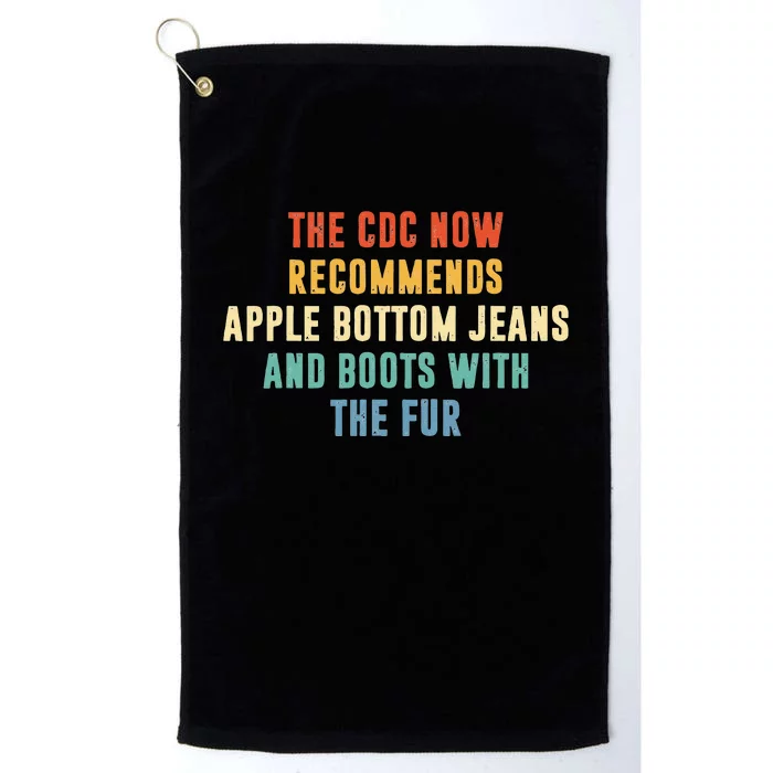 The CDC Now Recommends Apple Bottom Jeans And Boots Platinum Collection Golf Towel