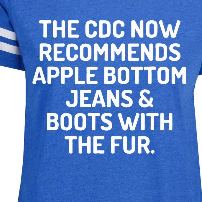 The Cdc Now Recommends Apple Bottom Jeans Enza Ladies Jersey Football T-Shirt