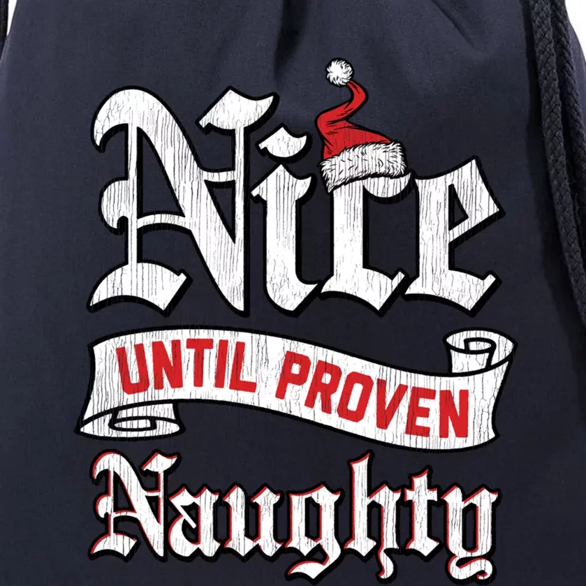 Trendy Christmas Nice Until Proven Naughty Gift Drawstring Bag