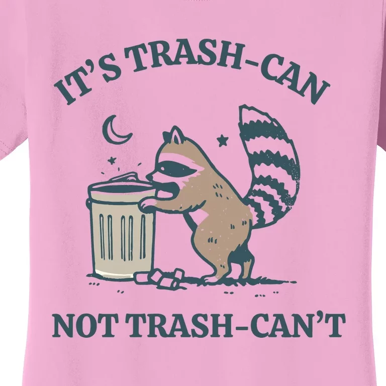 Trash Can Not Trash Cant Panda Women's T-Shirt