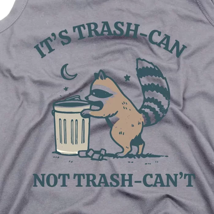 Trash Can Not Trash Cant Panda Tank Top