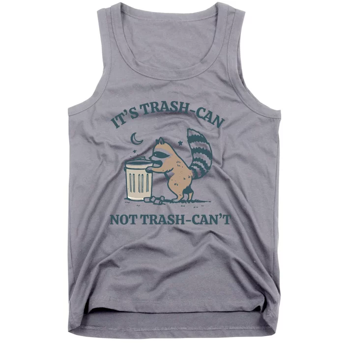 Trash Can Not Trash Cant Panda Tank Top