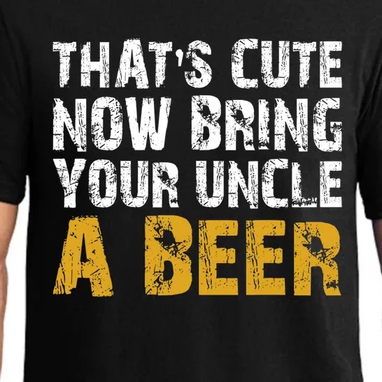 That's Cute Now Bring Your Uncle A Beer Shirt Father's Day Pajama Set