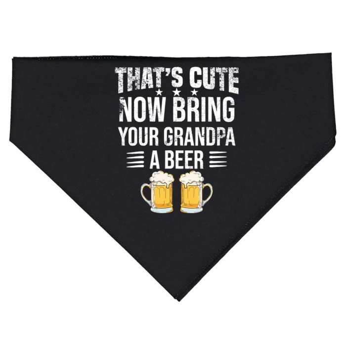 ThatS Cute Now Bring Your Grandpa A Beer Funny Beer USA-Made Doggie Bandana