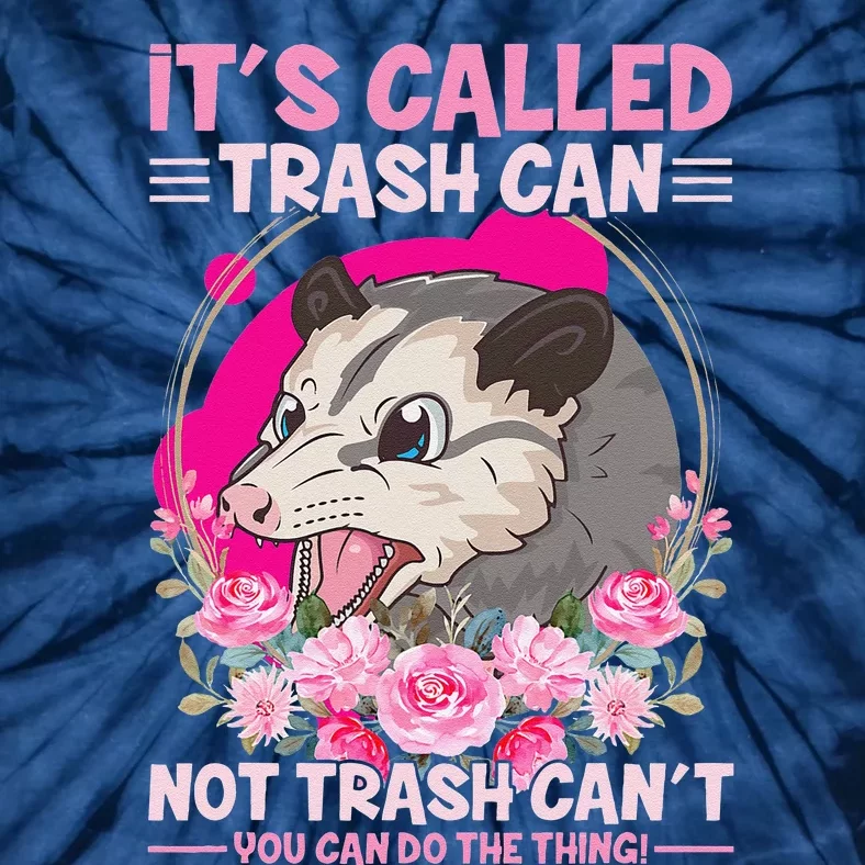 Trash Can Not Trash Can´t Funny Opossum Tie-Dye T-Shirt