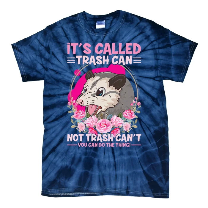 Trash Can Not Trash Can´t Funny Opossum Tie-Dye T-Shirt