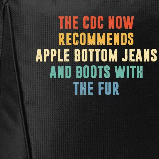 The CDC Now Recommends Apple Bottom Jeans And Boots City Backpack