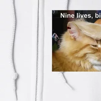 Trump Cat Nine Lives Bitches Full Zip Hoodie