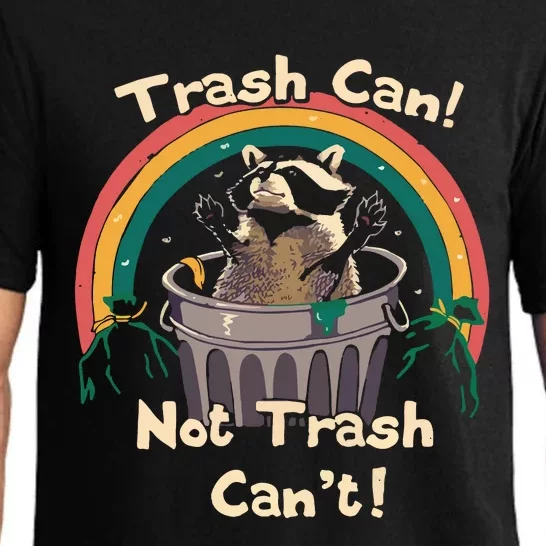 Trash Can Not Trash Cant Funny Pajama Set