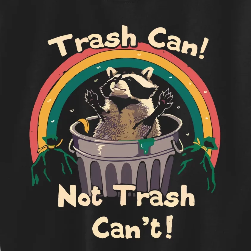 Trash Can Not Trash Cant Funny Kids Sweatshirt