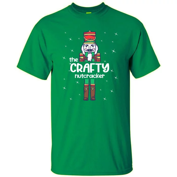 The Crafty Nutcracker Group Matching Family Christmas Funny Tall T-Shirt