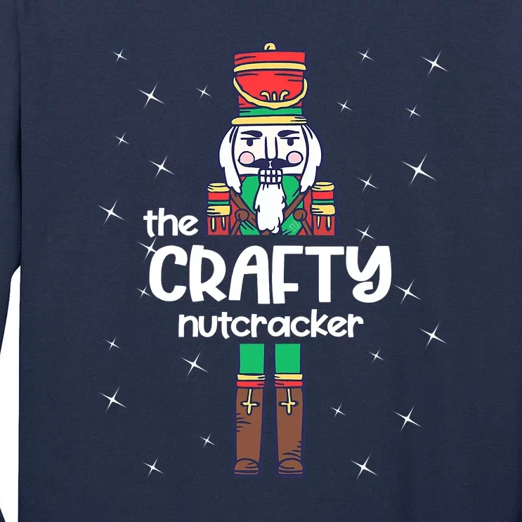 The Crafty Nutcracker Group Matching Family Christmas Funny Tall Long Sleeve T-Shirt