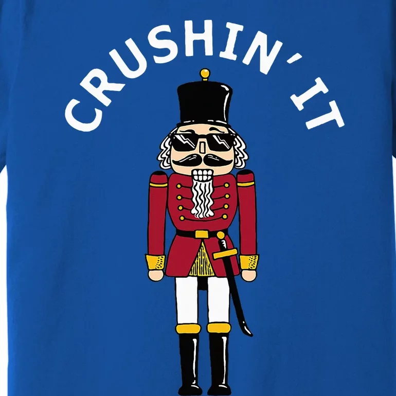 Trendy Christmas Nutcracker Crushin It Premium T-Shirt