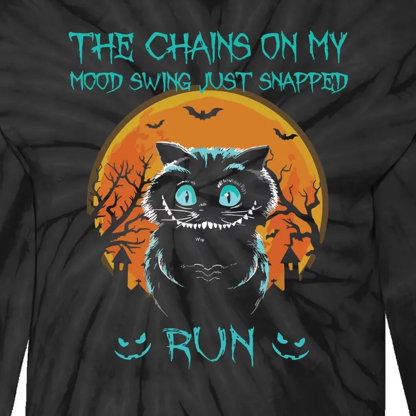 The Chains On My Mood Swing Just Snapped Run Halloween Cat Tie-Dye Long Sleeve Shirt