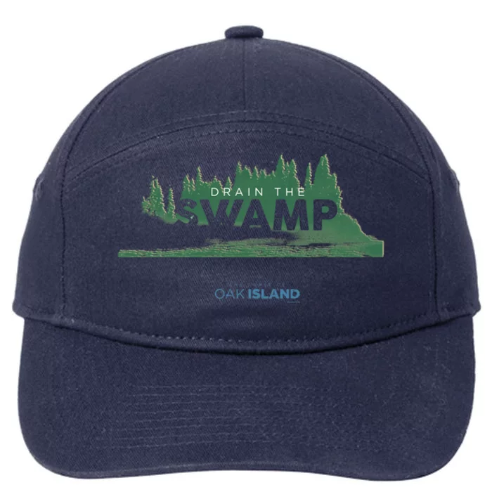 The Curse Of Oak Island Drain The Swamp Gift 7-Panel Snapback Hat