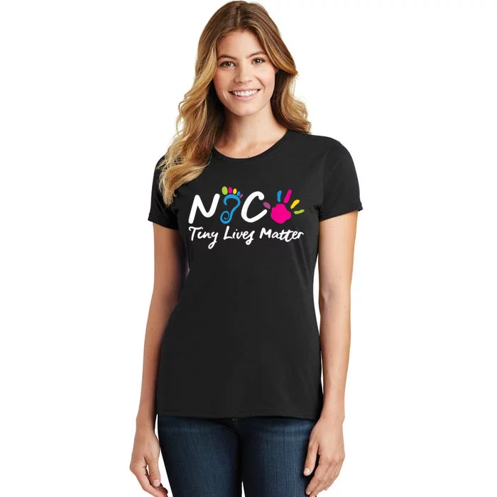 Taking Care Of Tiny Lives Neonatal NICU Nurse Gift Women's T-Shirt