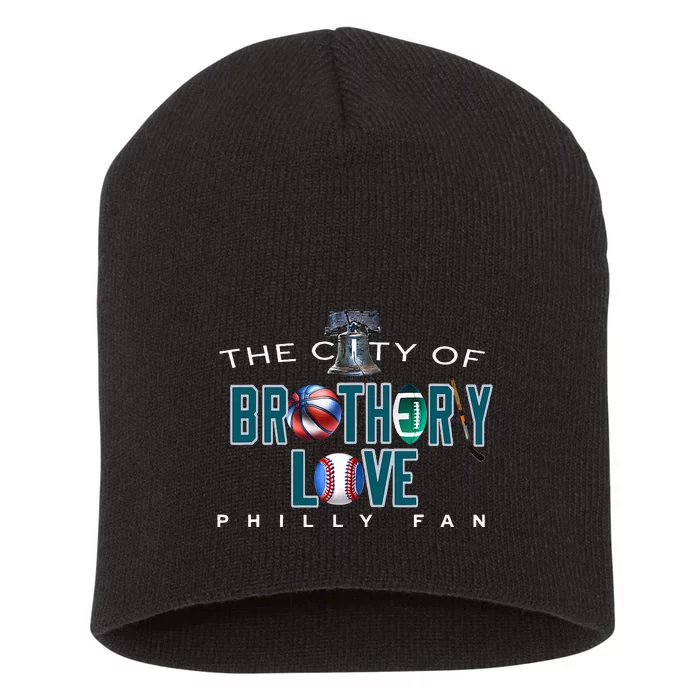 The City Of Brotherly Love A Philadelphia Short Acrylic Beanie