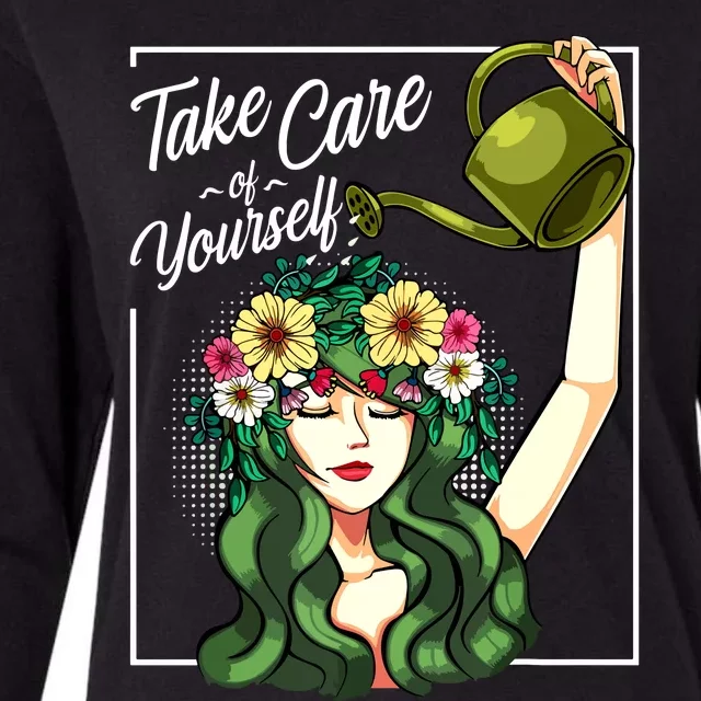 Take Care Of Yourself Selflove Body Positive Mental Health Womens Cotton Relaxed Long Sleeve T-Shirt