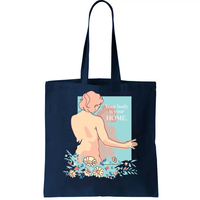 Take Care Of Your Body Mental Health Tote Bag