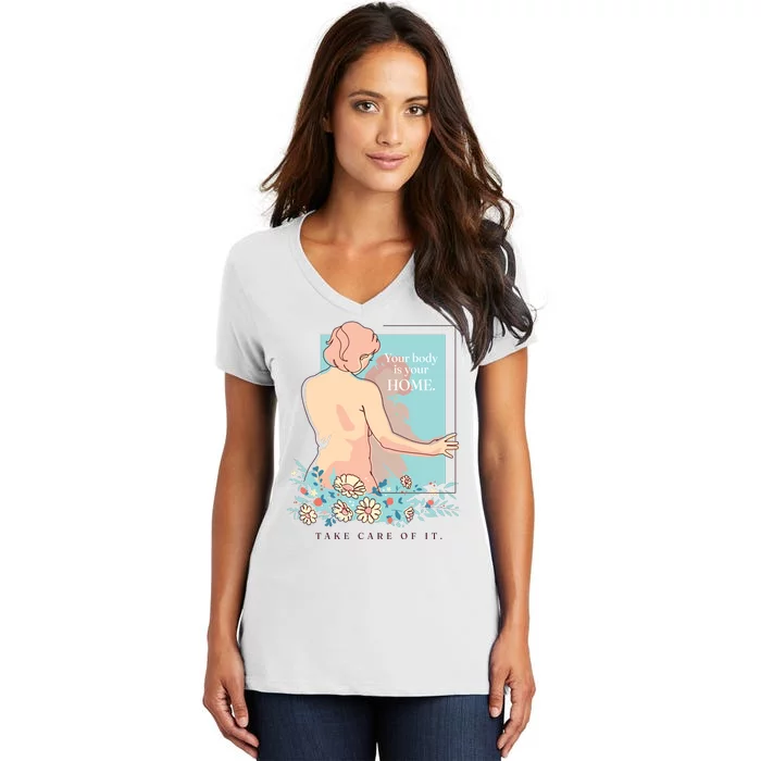 Take Care Of Your Body Mental Health Women's V-Neck T-Shirt