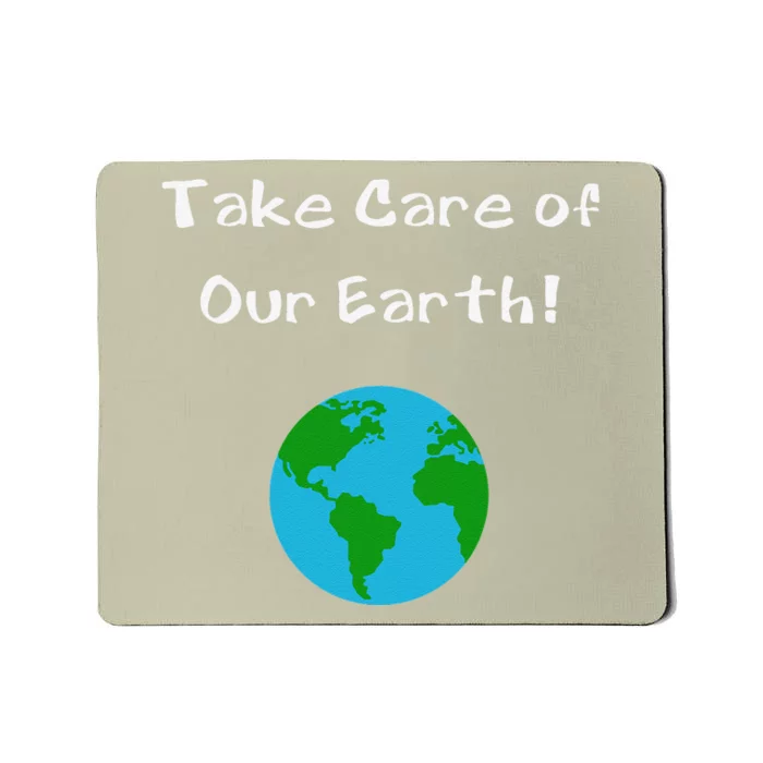 Take Care Of Our Earth Day Science Mousepad