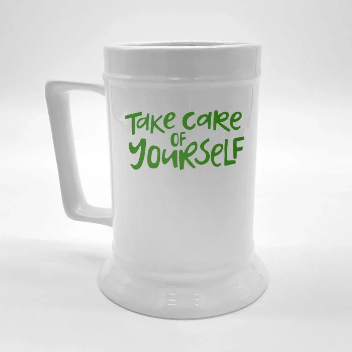 Take Care Of Yourself Positive Quote Front & Back Beer Stein