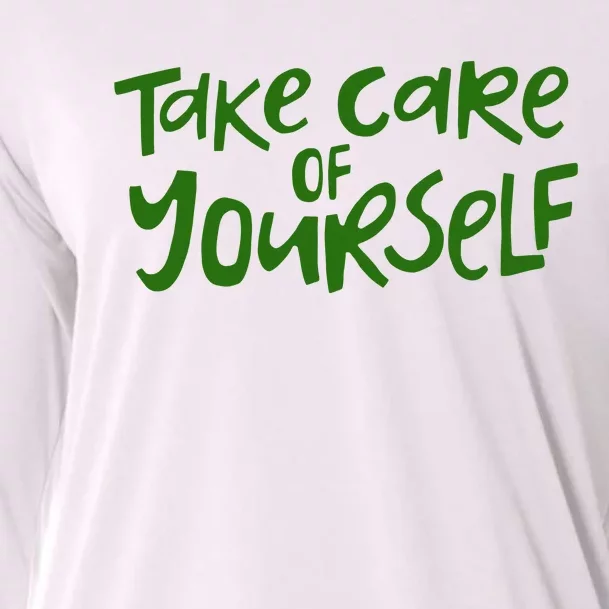 Take Care Of Yourself Positive Quote Cooling Performance Long Sleeve Crew