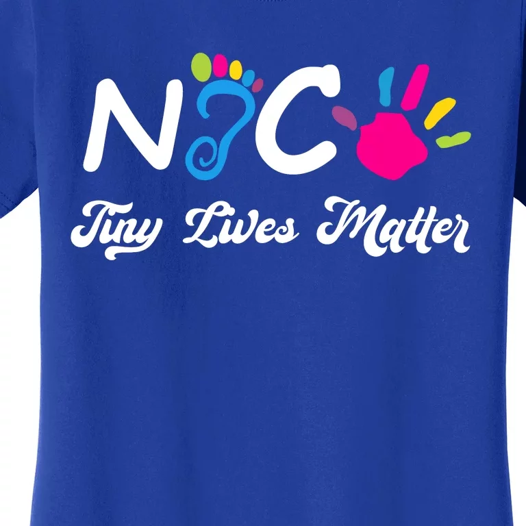 Taking Care Of Tiny Lives Neonatal NICU Nurse Gift Women's T-Shirt