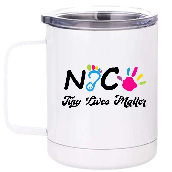 Taking Care Of Tiny Lives Neonatal NICU Nurse Gift Front & Back 12oz Stainless Steel Tumbler Cup