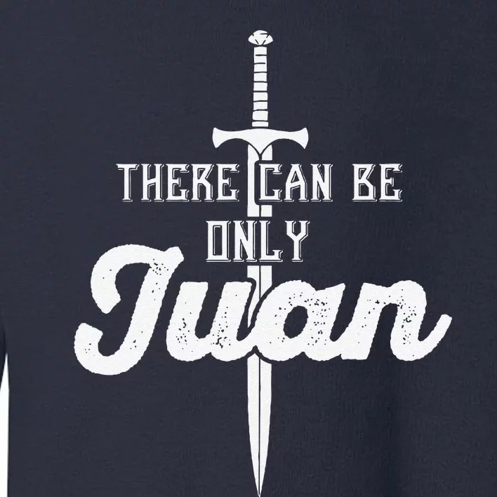 There Can Only Be Juan Cinco De Mayo Sword White Toddler Sweatshirt