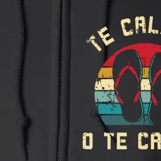 Te Calmas O Te Calmo Funny Spanish Speaker Gift Full Zip Hoodie