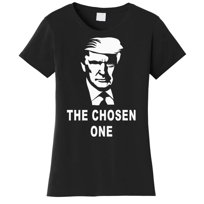 The C.H.O.S.E.N One Im The C.H.O.S.E.N One Trump Image Trump 2020 Women's T-Shirt