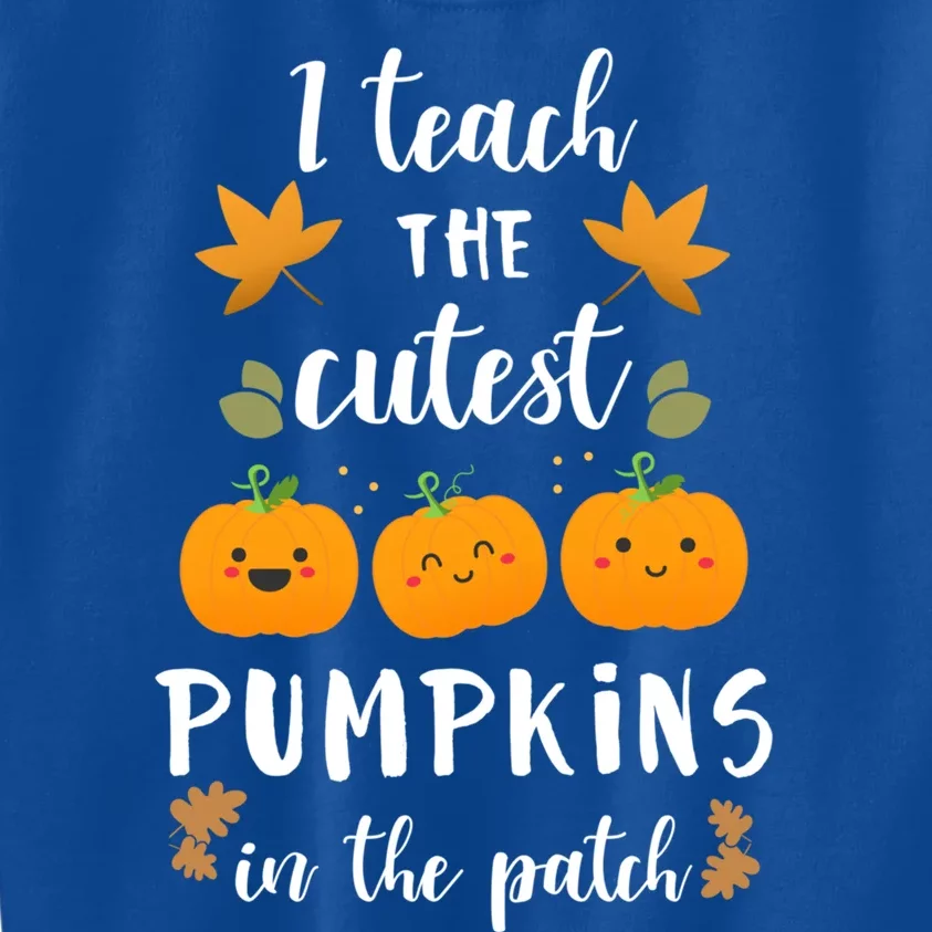 Teach Cutest Pumpkins Patch Halloween Kindergarten Teacher Gift Kids Sweatshirt