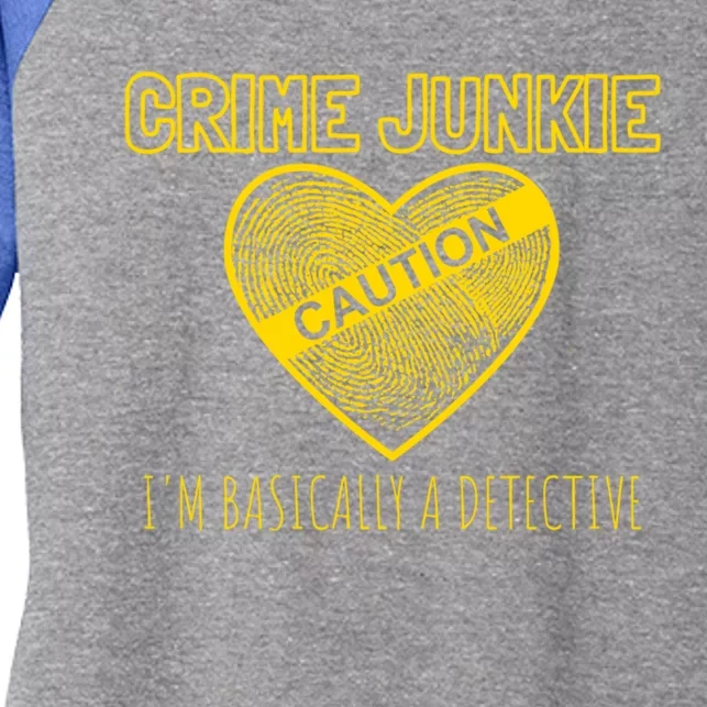 True Crime Podcast Junkie Be Weird Basically A Detective Gift Women's Tri-Blend 3/4-Sleeve Raglan Shirt