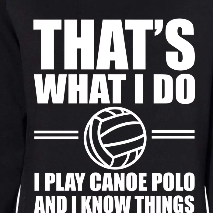 Team Canoe Polo Outfit Love Water Sports Funny Gift Womens California Wash Sweatshirt