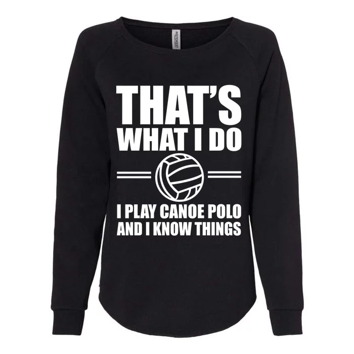 Team Canoe Polo Outfit Love Water Sports Funny Gift Womens California Wash Sweatshirt