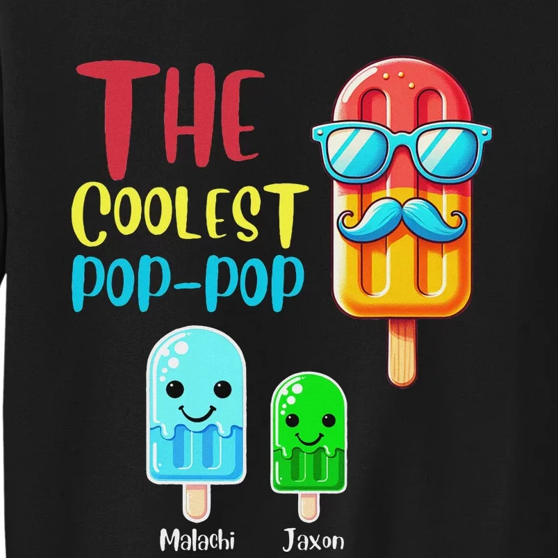 The Coolest Pop Pop Ice Treat Design Tall Sweatshirt