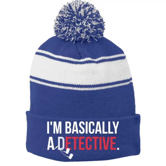 True Crime Podcast Lover Gift Tee Im Basically A Detective Gift Stripe Pom Pom Beanie