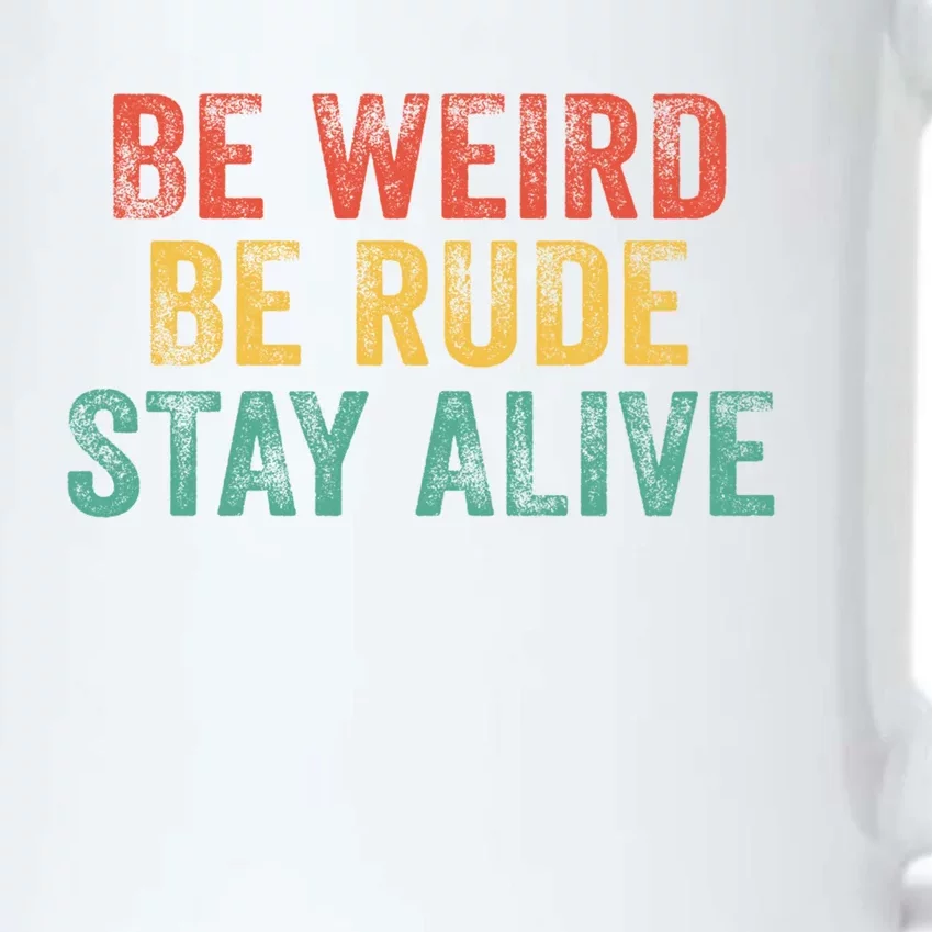 True Crime Podcast Junkie Be Weird Be Rude Stay Alive Cute Gift Black Color Changing Mug