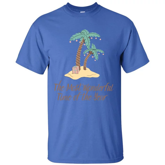 Tropical Christmas Palm Tree Most Wonderful Time Of The Year Great Gift Tall T-Shirt