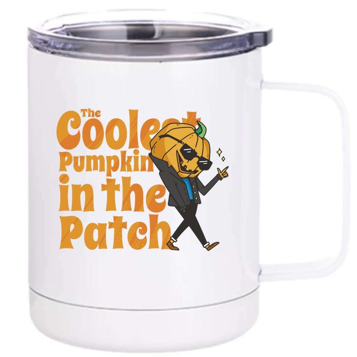 The Coolest Pumpkin In The Patch Front & Back 12oz Stainless Steel Tumbler Cup