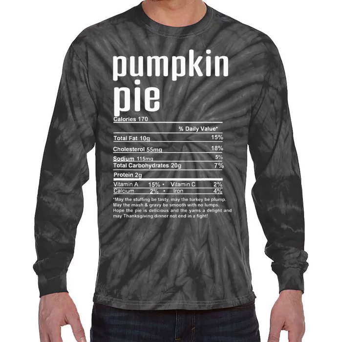 Thanksgiving Christmas Pumpkin Pie Nutritional Facts Tie-Dye Long Sleeve Shirt