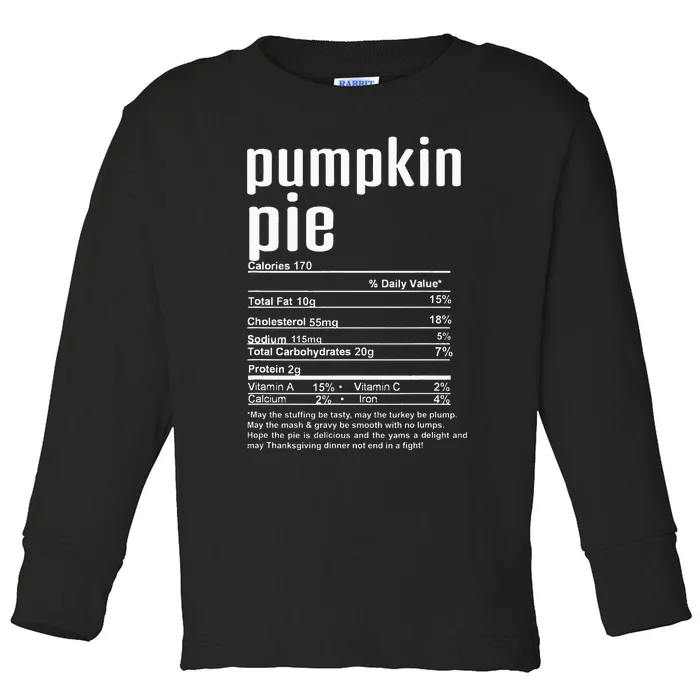 Thanksgiving Christmas Pumpkin Pie Nutritional Facts Toddler Long Sleeve Shirt