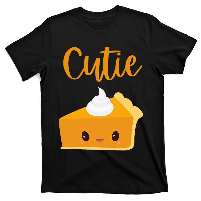 Thanksgiving Cutie Pie Pumpkin Pie T-Shirt