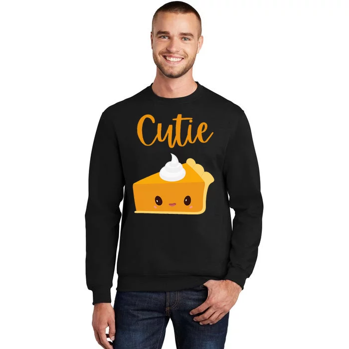 Thanksgiving Cutie Pie Pumpkin Pie Tall Sweatshirt