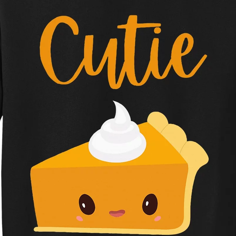 Thanksgiving Cutie Pie Pumpkin Pie Tall Sweatshirt